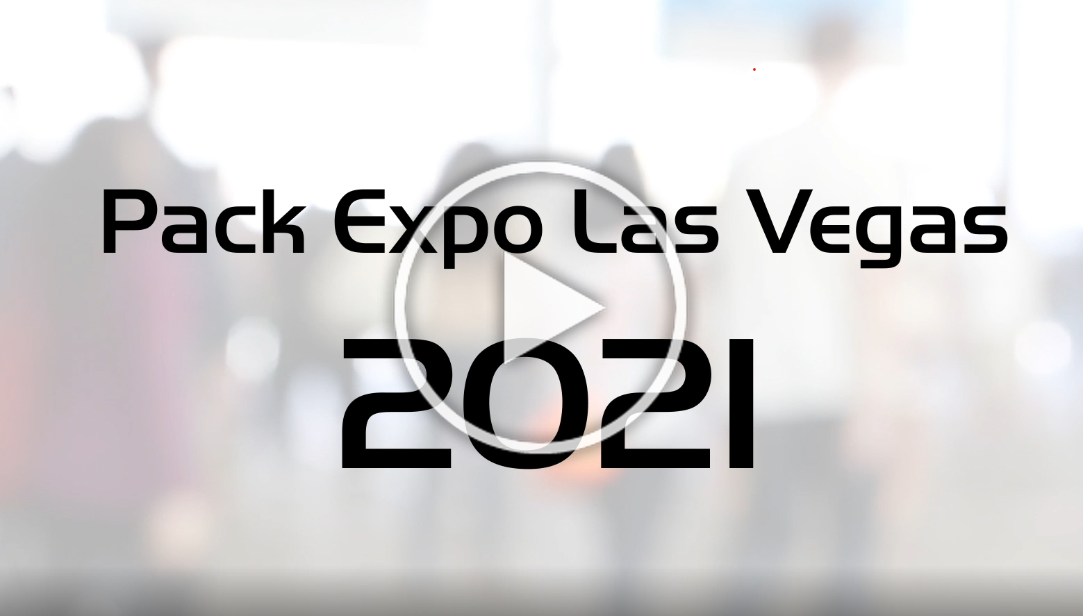 Video thumbnail for a short video about Pack Expo in Las Vegas 2021, a trade show to demonstrate the future of heat seal packaging. Click here to watch the video.